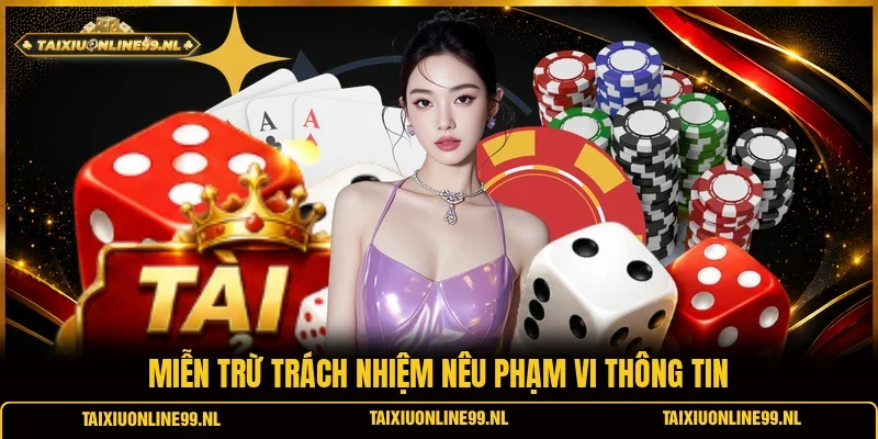 Miễn trừ trách nhiệm nêu phạm vi thông tin